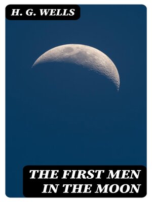 cover image of The First Men in the Moon